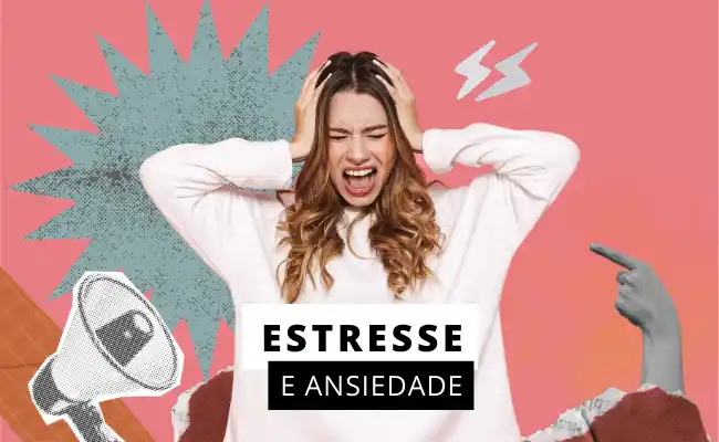 Conheça As Estratégias Para Reduzir O Estresse E A Ansiedade Total Mulher 2961